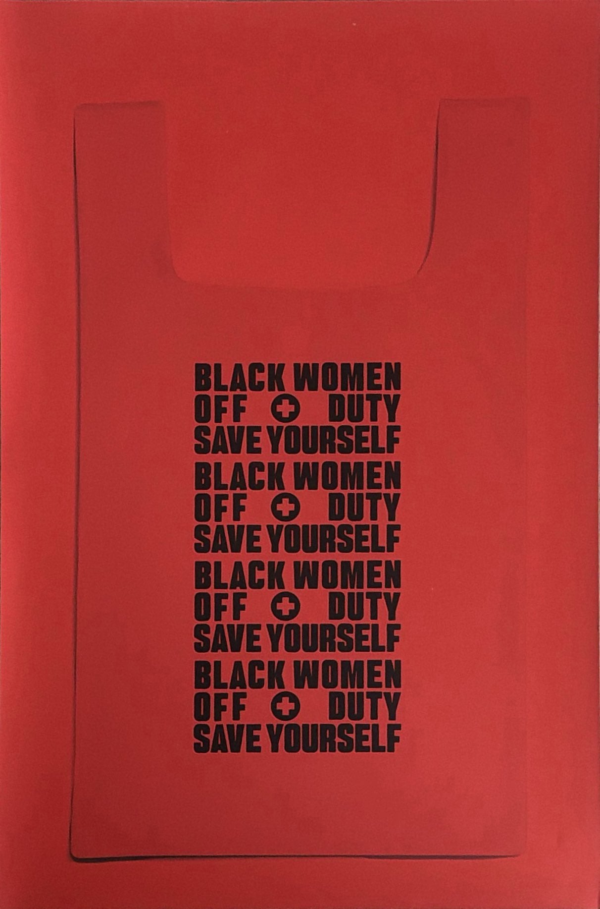 Black Women Off Duty, Save Yourself
